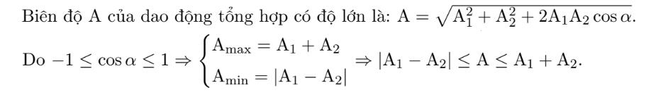 Biên độ A1 và A2 khi dao động tổng hợp của hai dao động điều hòa cùng phương, cùng tần số. 