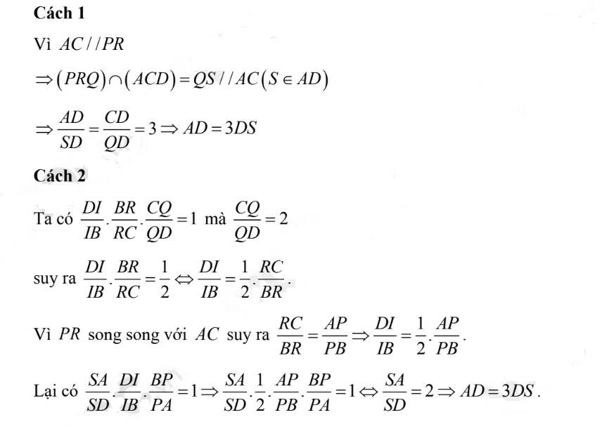 Cho tứ diện ABCD và ba điểm P, Q, R lần lượt lấy trên ba cạnh AB. CD, BC. Cho PR // AC và CQ = 2QD. Gọi giao điểm của AD và (PQR) là S. Chọn khẳng định đúng?