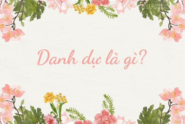 Danh dự của mỗi người là do