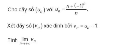 Bài 15: Giới hạn của dãy số