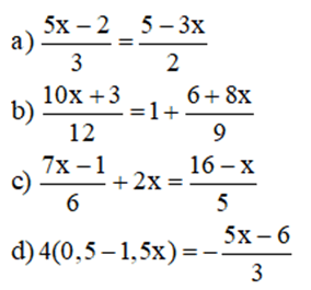 Hướng dẫn giải bài tập phương trình đưa về dạng ax+b=0 (ảnh 5)