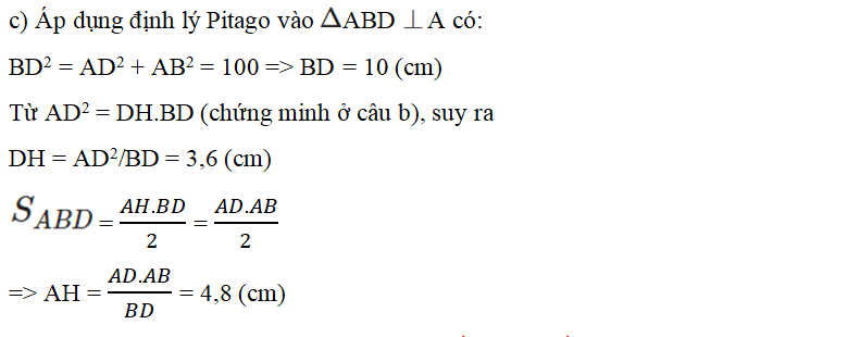 Cho hình chữ nhật ABCD có AB = 8cm, BC = 6cm. Vẽ đường cao AH của tam giác ADB (ảnh 3)