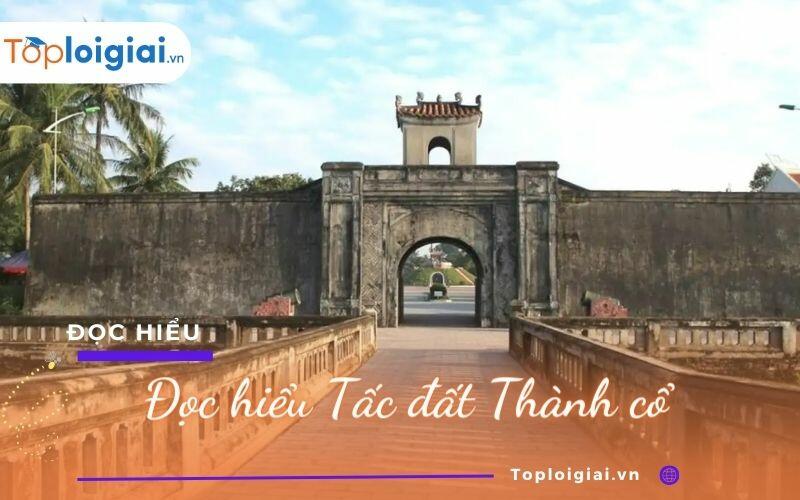 Đọc hiểu Tấc đất Thành cổ - ảnh 3