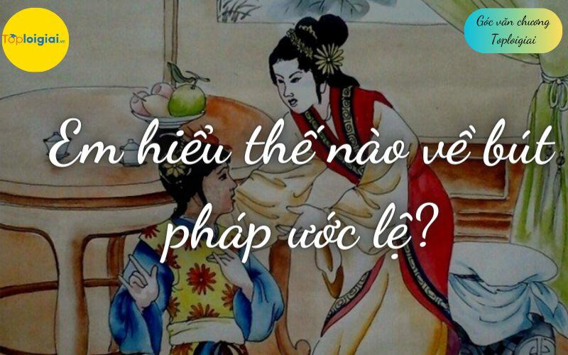 Biện pháp ước lệ có vai trò gì trong việc truyền tải ý nghĩa của tác giả?
