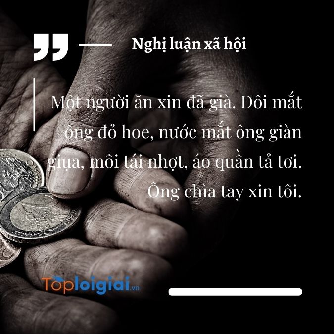 Nghị luận về câu chuyện Một người ăn xin