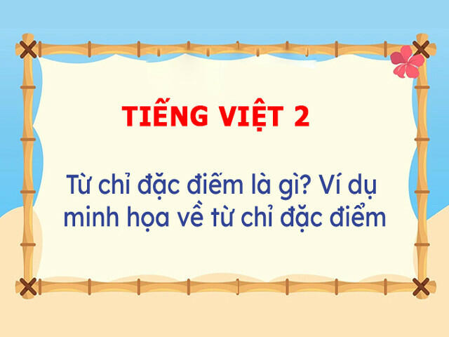 Các từ ngữ chỉ đặc điểm bắt đầu bằng chữ g trong tiếng Việt