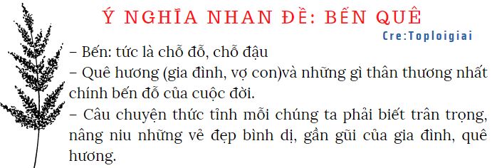 Soạn văn 9 siêu ngắn: Bến quê | Soạn văn 9