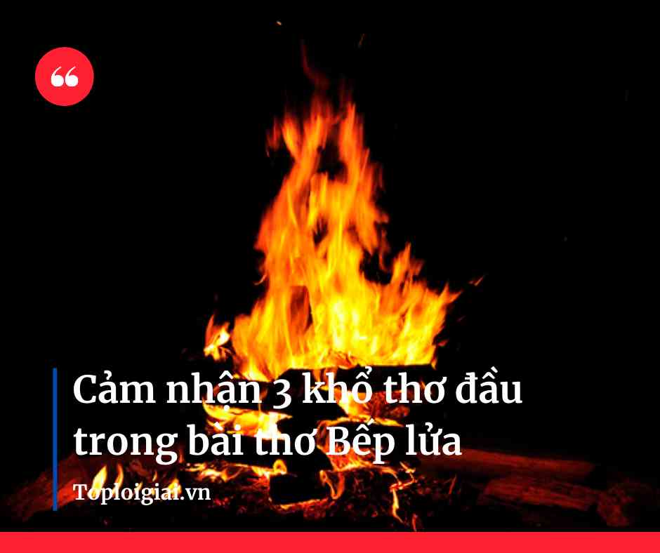 Cảm nhận 3 khổ thơ đầu trong bài thơ Bếp lửa của Bằng Việt (ngắn gọn, hay nhất) (ảnh 2)