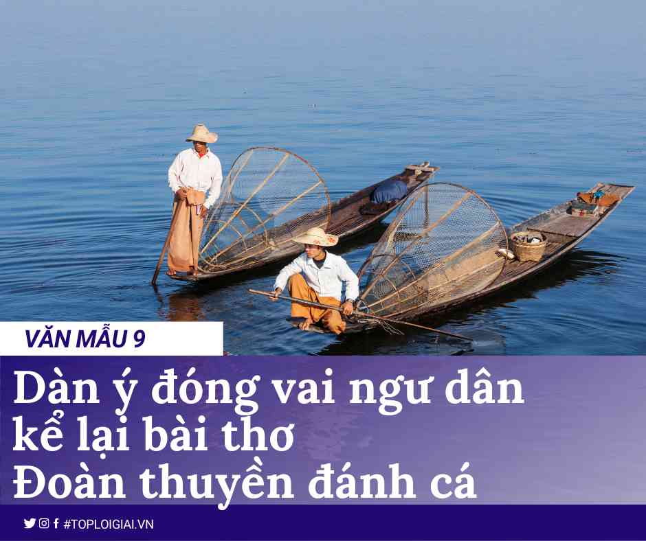 Dàn ý đóng vai ngư dân kể lại Đoàn thuyền đánh cá ngắn gọn nhất